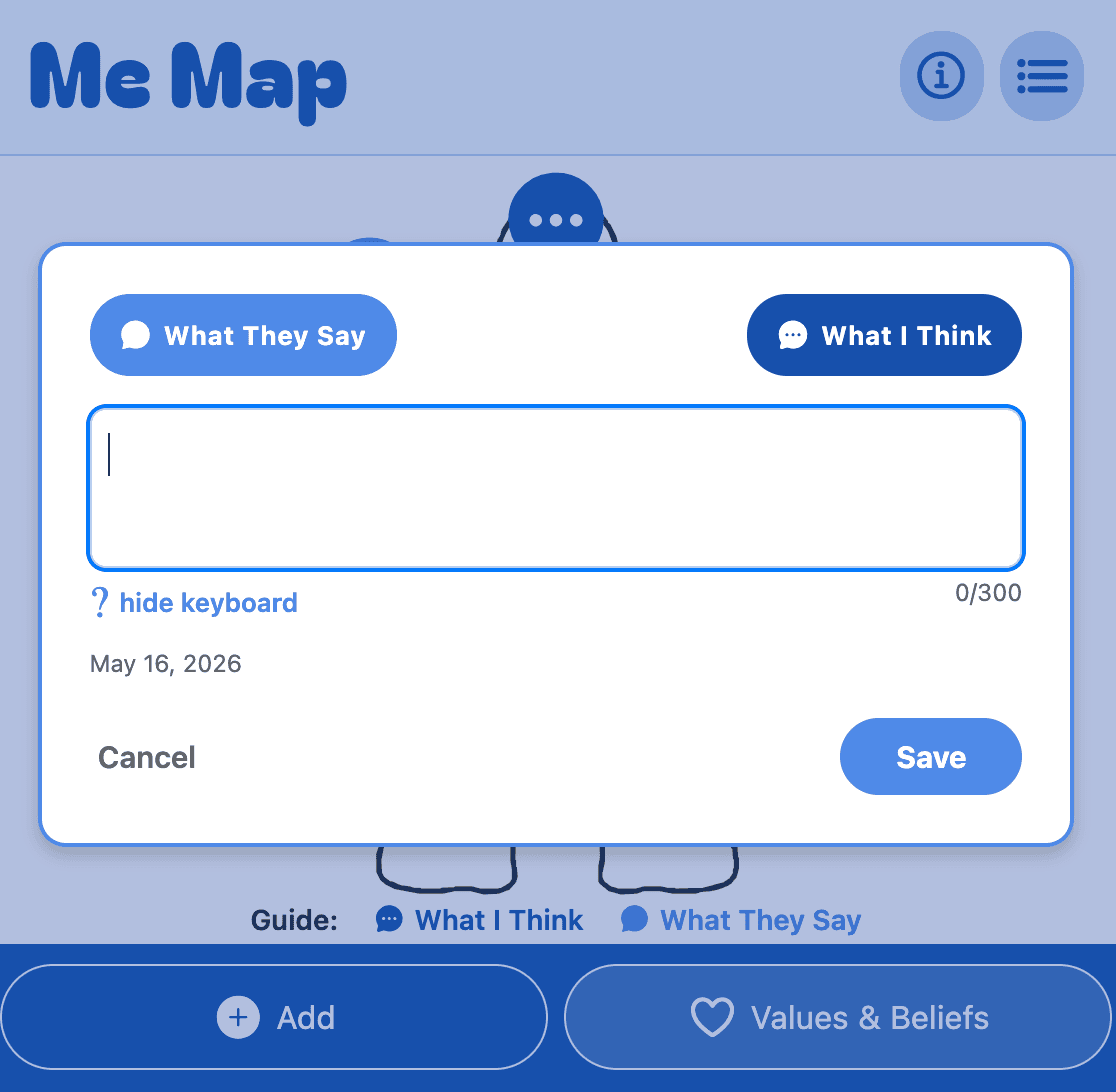 Add entry modal with What They Say and What I Think toggles, text field, and Save action